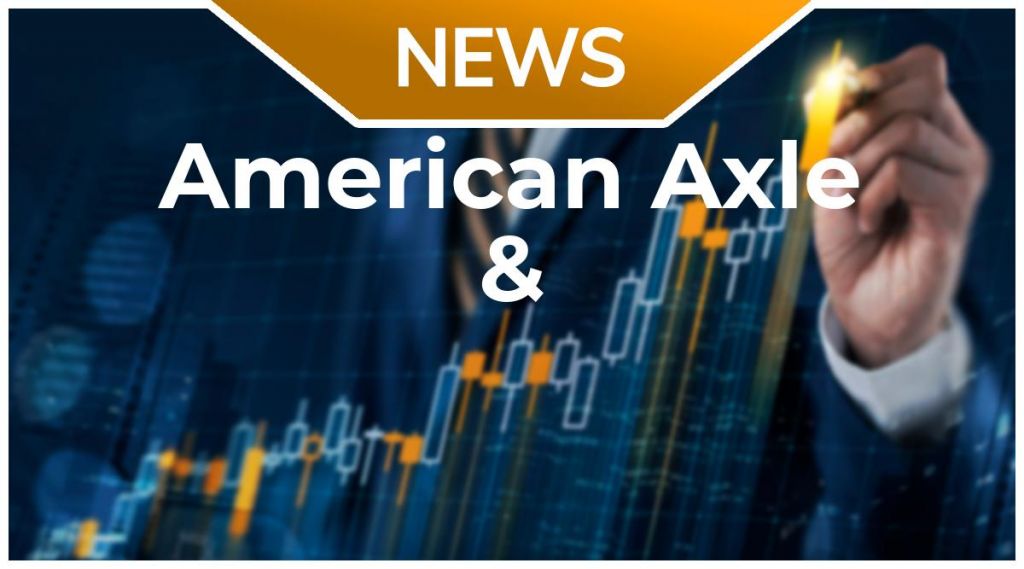 American Axle-Aktie: Grünes Licht aus China!