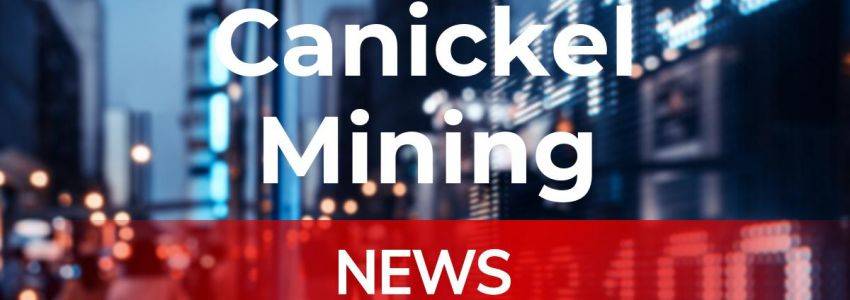 Canickel Mining: Das dürfte in den nächsten Tagen sehr spannend werden