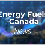 Energy Fuels-Aktie: Uran-Verkäufe steigen deutlich an!