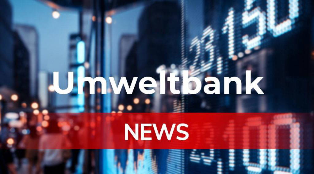 Umweltbank: Das dürfte so richtig spannend werden!