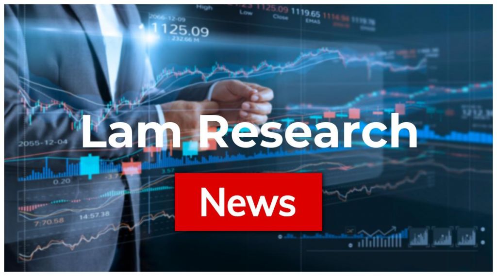 Lam Research-Aktie: Goldman Sachs erhöht Kursziel!