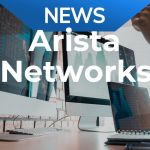Arista Networks: Hohe Bewertung – aber auch hohe Umsatzsteigerungen und Gewinnspannen