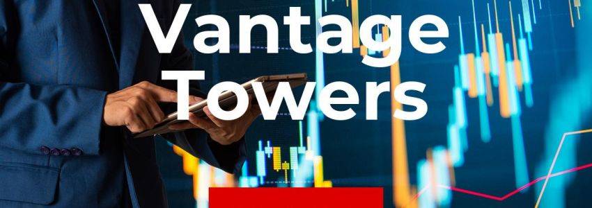 Vantage Towers Aktie: Was verrät uns das Kursbild?