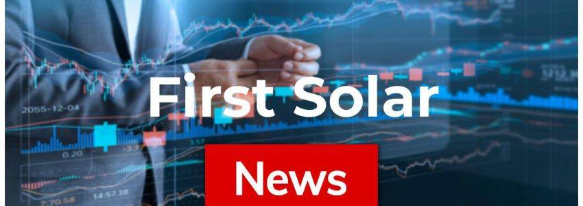 First Solar-Aktie: War es das schon wieder?