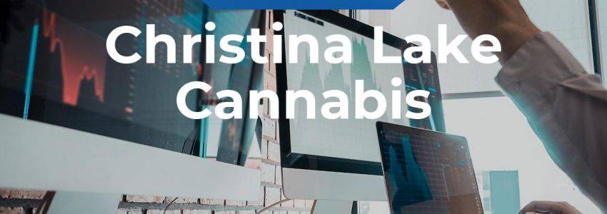 Christina Lake Cannabis Aktie: Wird das der nächste Knaller?