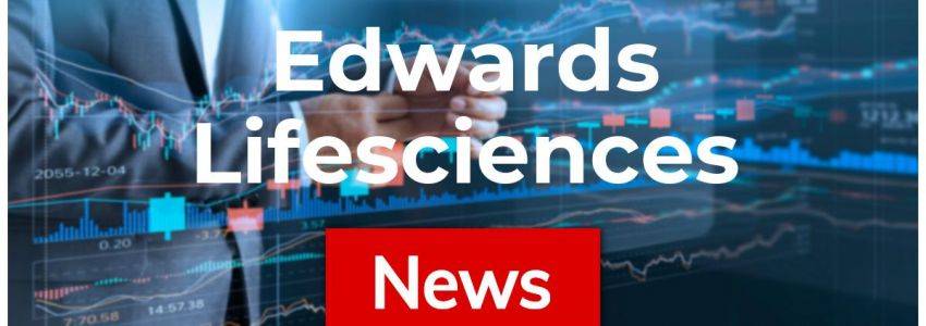 Edwards Lifesciences Aktie: Dass es tatsächlich NOCH besser werden könnte …