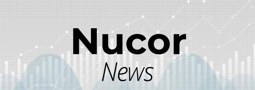 Nucor Aktie: Eine neue Chance!
