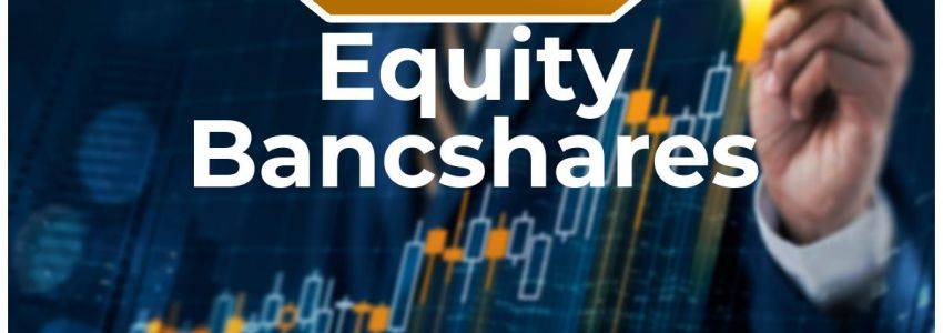Equity Bancshares im Check!