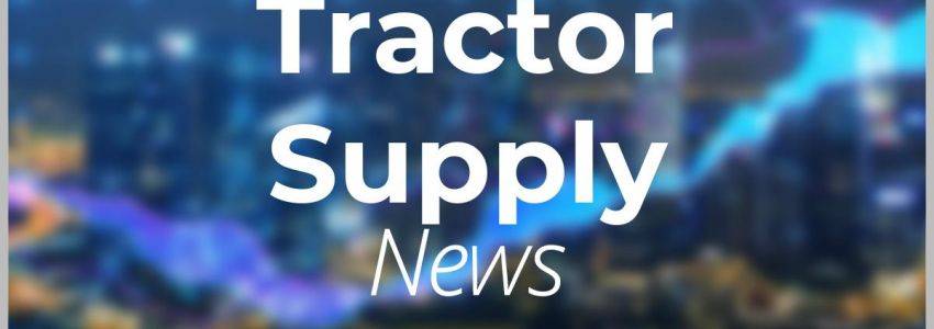 Tractor Supply Aktie: Viel fehlt nicht mehr!