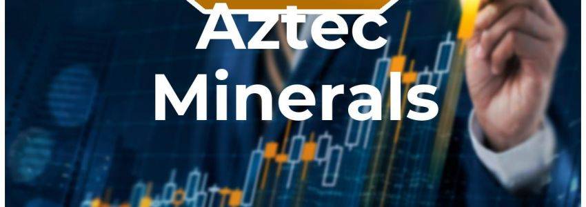 Aztec Minerals Aktie: So stark, wie lange nicht mehr!