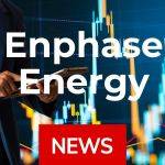 Enphase Energy-Aktie: Heute Zahlen!