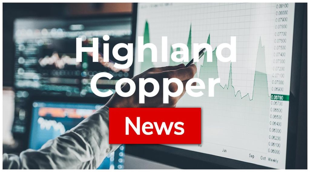 Highland Copper News: Aktie jetzt kaufen?