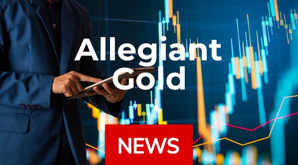 Allegiant Gold News: Aktie jetzt kaufen?