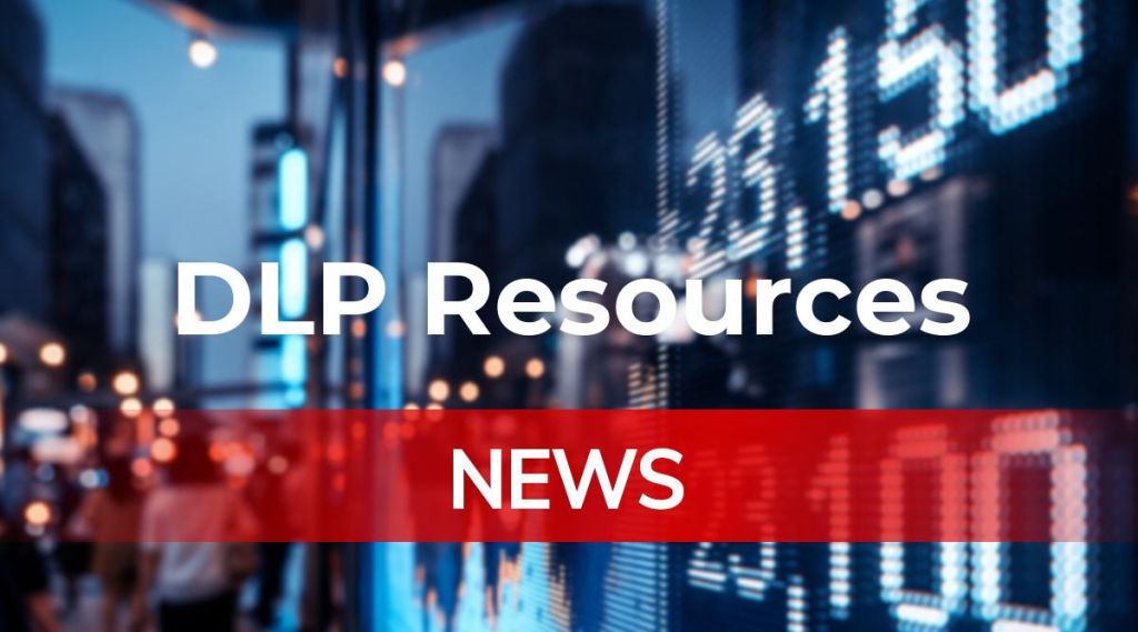 DLP Resources News: Aktie jetzt kaufen?