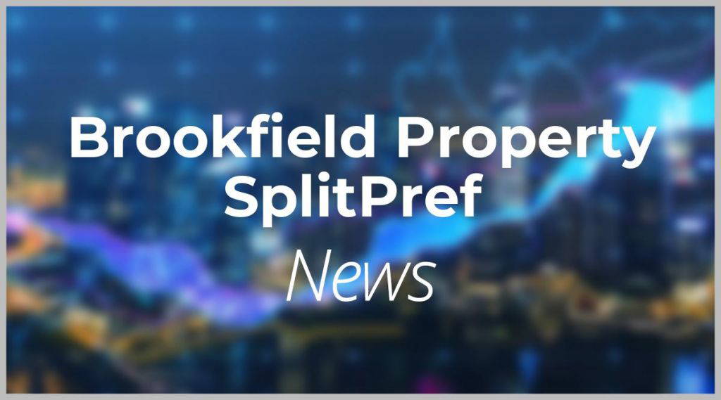 Brookfield Property SplitPref B News: Aktie jetzt kaufen?