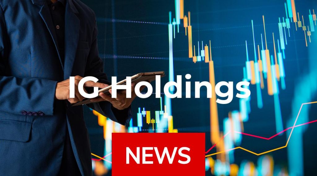 IG Holdings News: Aktie jetzt kaufen? IG Holdings News: Aktie jetzt kaufen?