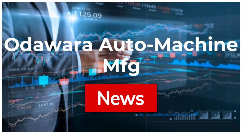 Odawara Auto-Machine Mfg News: Aktie jetzt kaufen?