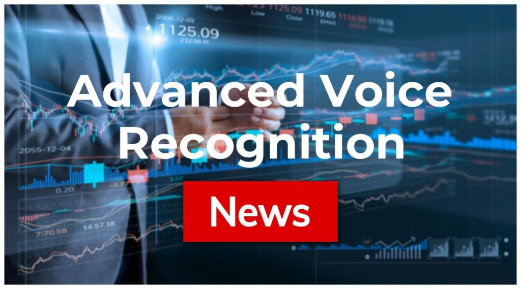 Advanced Voice Recognition News: Aktie jetzt kaufen? Advanced Voice Recognition News: Aktie jetzt kaufen?