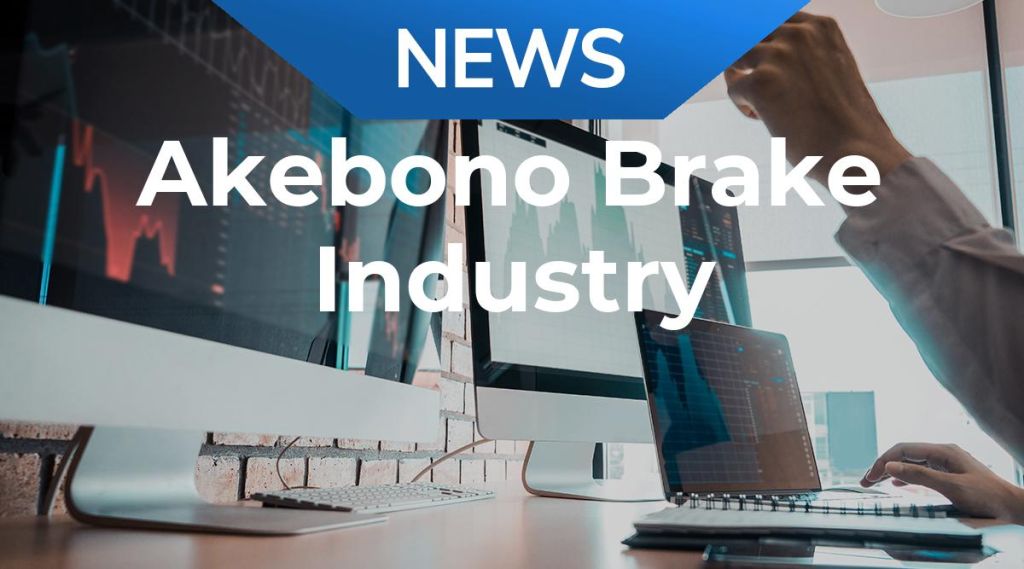 Akebono Brake Industry News: Aktie jetzt kaufen?