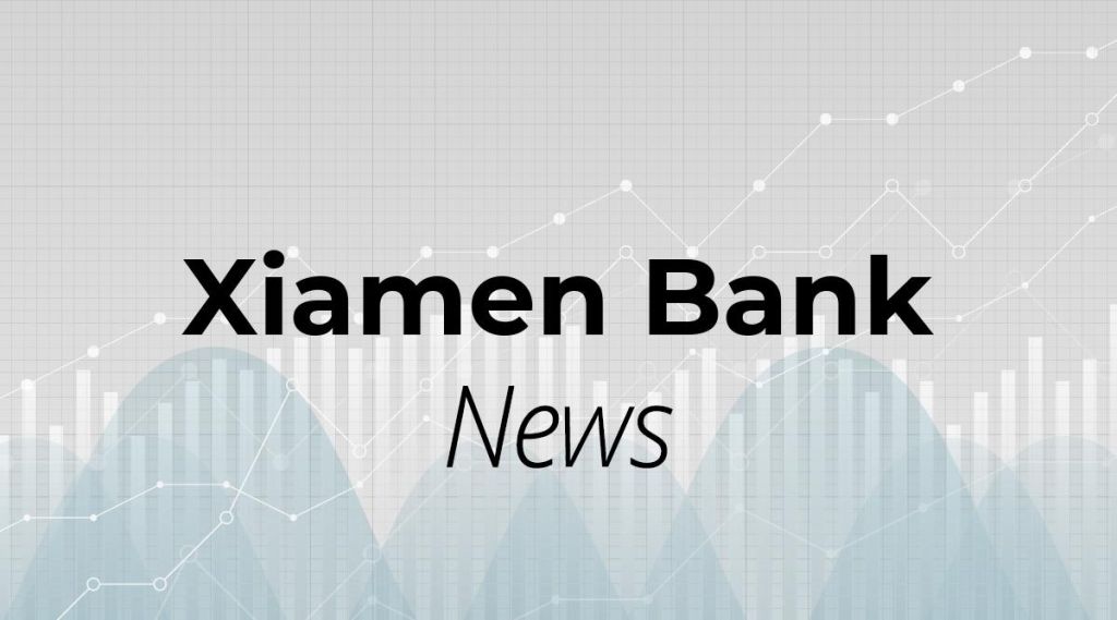 Xiamen Bank News: Aktie jetzt kaufen? Xiamen Bank News: Aktie jetzt kaufen?