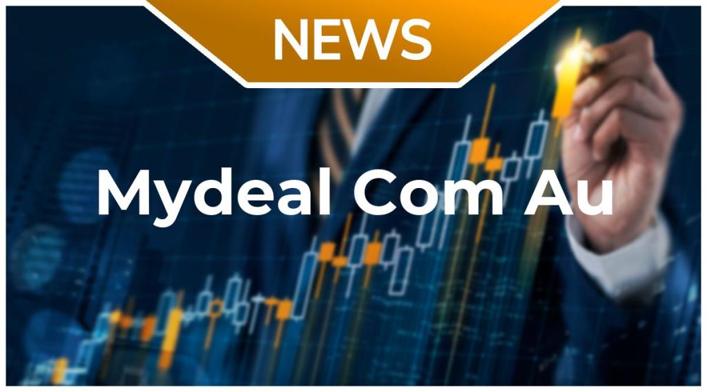 Mydeal Com Au News: Aktie jetzt kaufen?