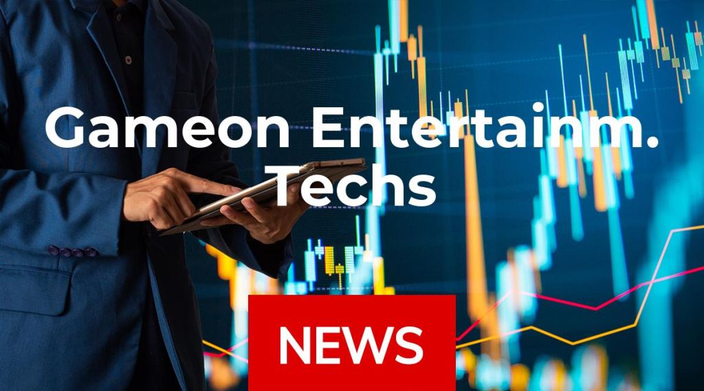 Gameon Entertainm. Techs News: Aktie jetzt kaufen?