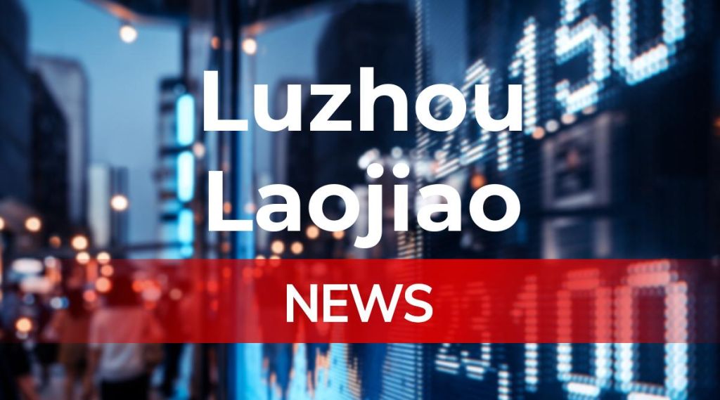 Luzhou Laojiao News: Aktie jetzt kaufen? Luzhou Laojiao News: Aktie jetzt kaufen?