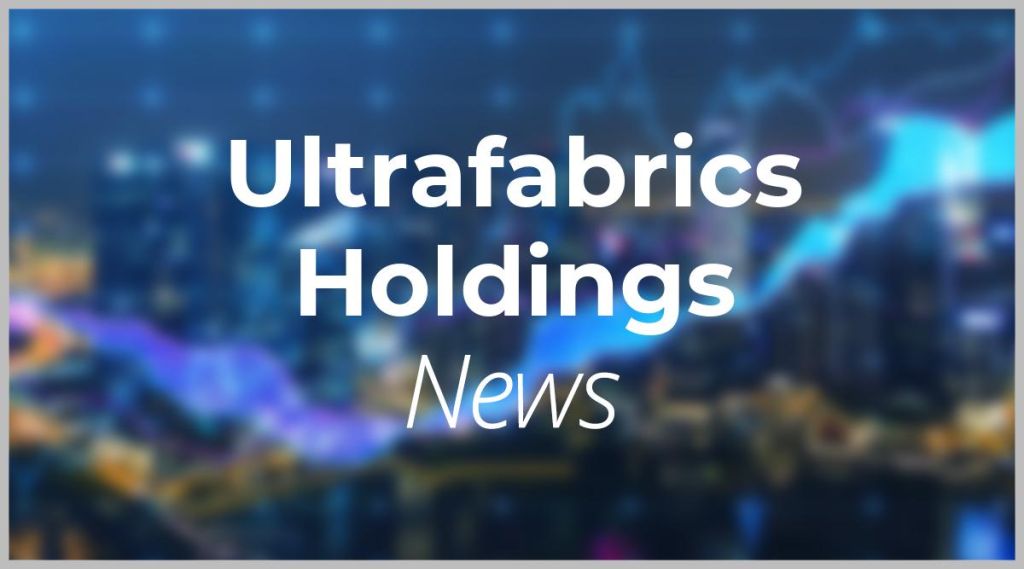 Ultrafabrics Holdings News: Aktie jetzt kaufen? Ultrafabrics Holdings News: Aktie jetzt kaufen?