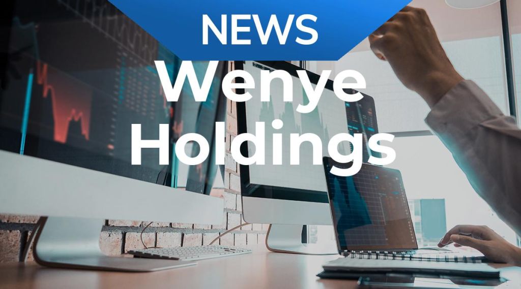 Wenye Holdings News: Aktie jetzt kaufen?