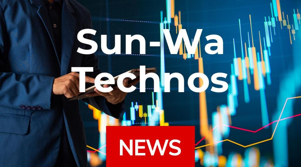 Sun-Wa Technos News: Aktie jetzt kaufen? Sun-Wa Technos News: Aktie jetzt kaufen?