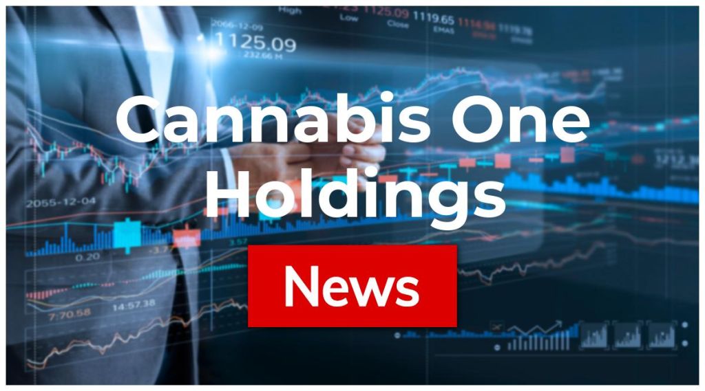 Cannabis One Holdings News: Aktie jetzt kaufen? Cannabis One Holdings News: Aktie jetzt kaufen?