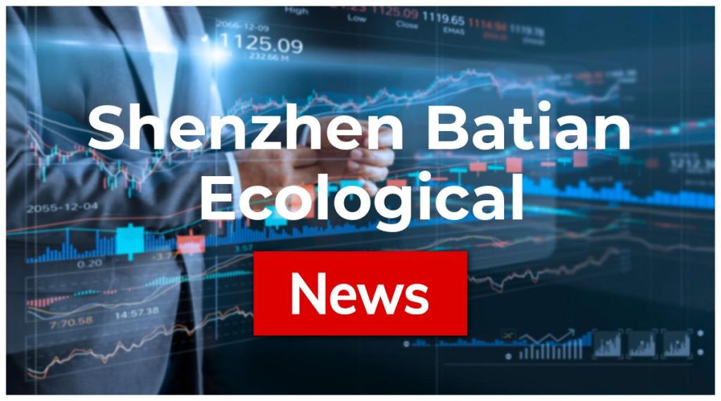 Shenzhen Batian Ecological Technique News: Aktie jetzt kaufen? Shenzhen Batian Ecological Technique News: Aktie jetzt kaufen?