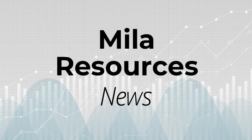 Mila Resources News: Aktie jetzt kaufen?