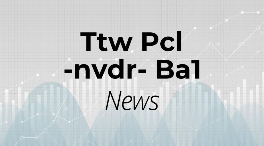 Ttw Pcl -nvdr- Ba1 News: Aktie jetzt kaufen?
