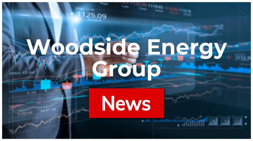 Woodside Energy Group News: Aktie jetzt kaufen?