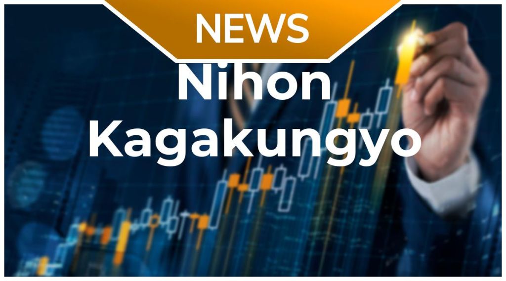 Nihon Kagakungyo News: Aktie jetzt kaufen? Nihon Kagakungyo News: Aktie jetzt kaufen?