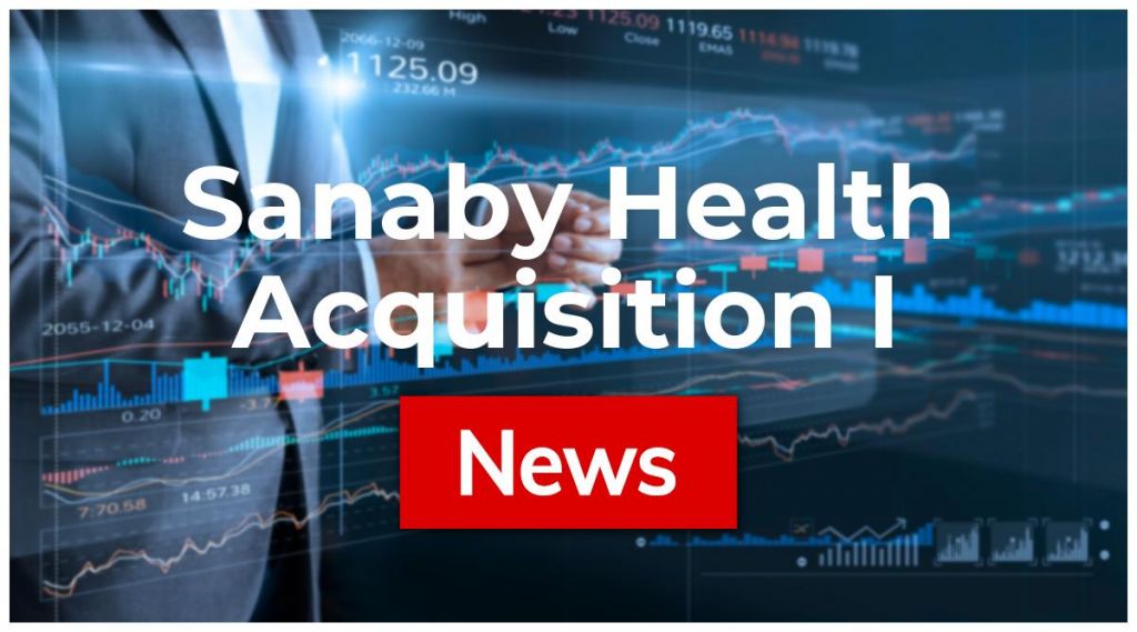 Sanaby Health Acquisition I News: Aktie jetzt kaufen?