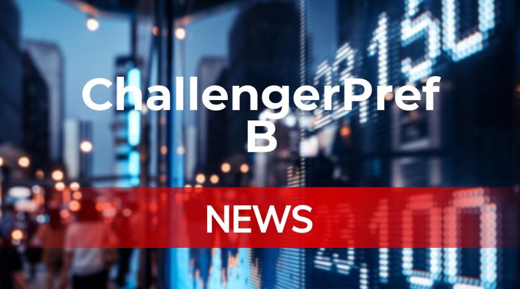 ChallengerPref B News: Aktie jetzt kaufen?