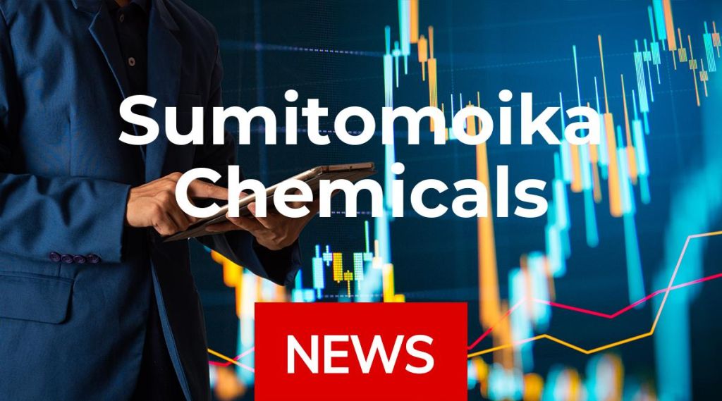 Sumitomoika Chemicals News: Aktie jetzt kaufen? Sumitomoika Chemicals News: Aktie jetzt kaufen?