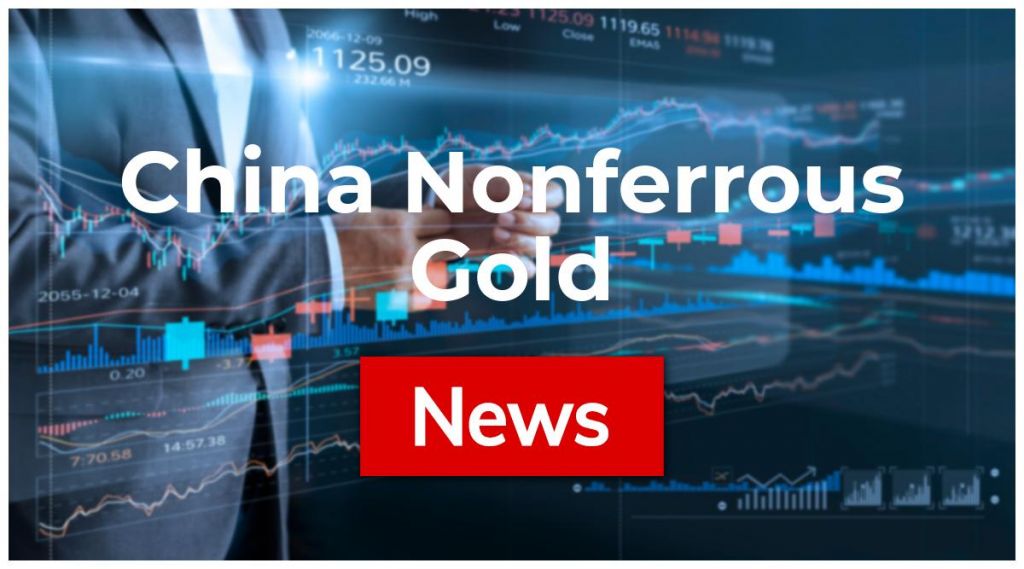 China Nonferrous Gold News: Aktie jetzt kaufen?