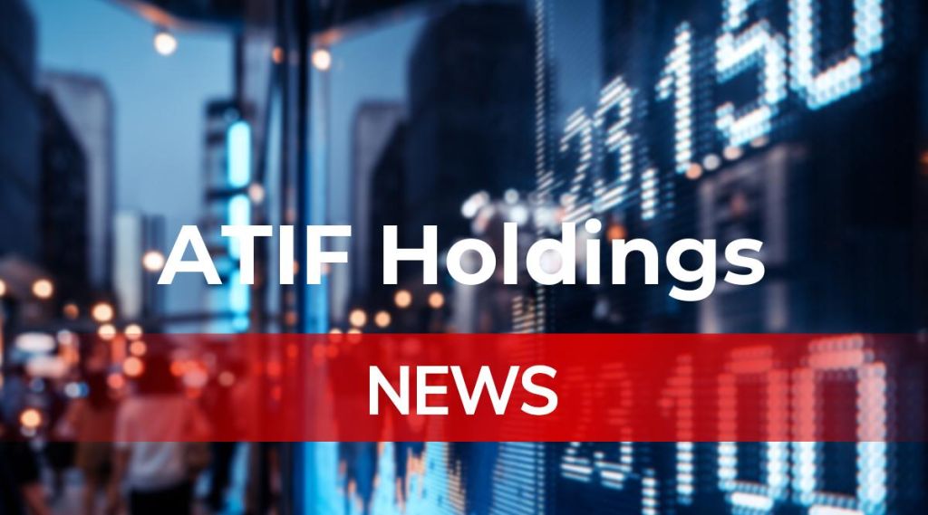 ATIF Holdings News: Aktie jetzt kaufen? ATIF Holdings News: Aktie jetzt kaufen?