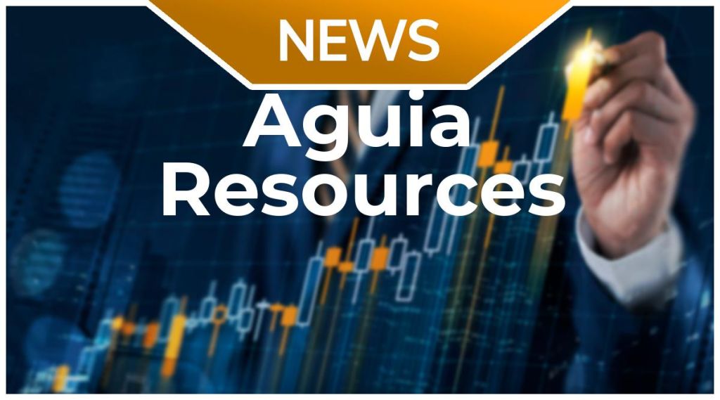Aguia Resources News: Aktie jetzt kaufen?