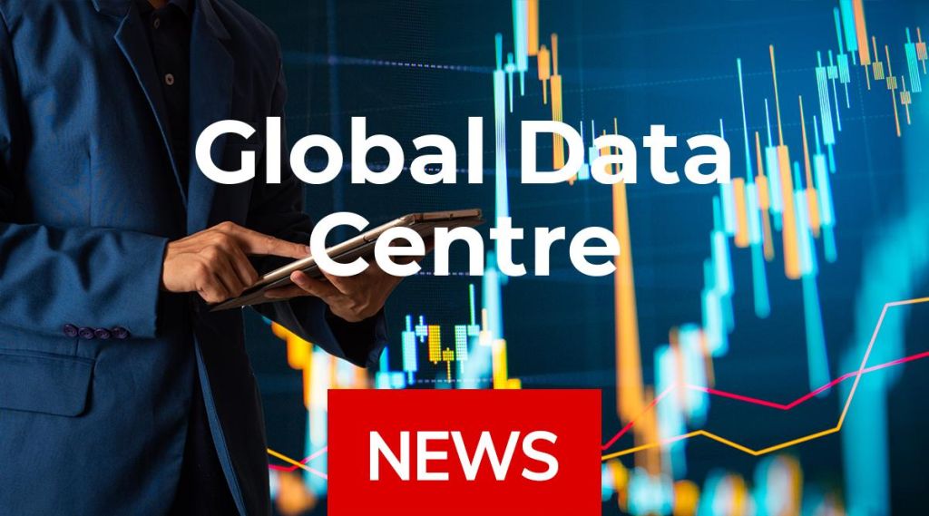 Global Data Centre News: Aktie jetzt kaufen? Global Data Centre News: Aktie jetzt kaufen?