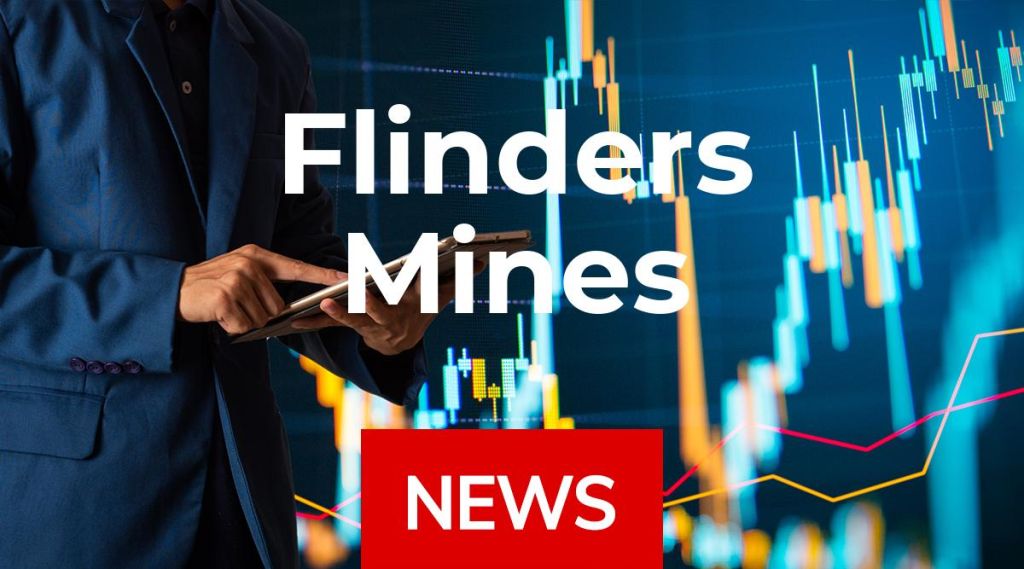 Flinders Mines News: Aktie jetzt kaufen? Flinders Mines News: Aktie jetzt kaufen?