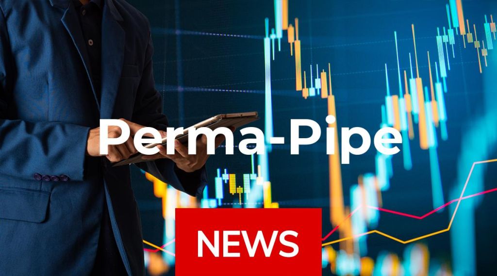 Perma-Pipe News: Aktie jetzt kaufen? Perma-Pipe News: Aktie jetzt kaufen?