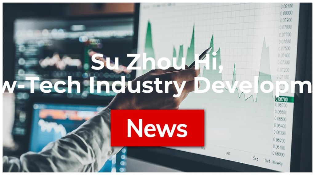 Su Zhou Hi, New-Tech Industry Development Area News: Aktie jetzt kaufen? Su Zhou Hi, New-Tech Industry Development Area News: Aktie jetzt kaufen?