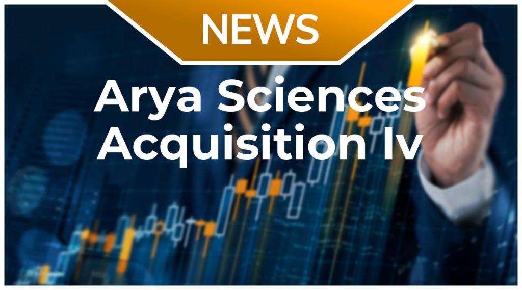 Arya Sciences Acquisition Iv News: Aktie jetzt kaufen? Arya Sciences Acquisition Iv News: Aktie jetzt kaufen?