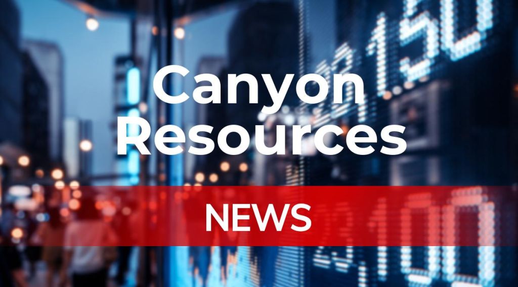 Canyon Resources News: Aktie jetzt kaufen? Canyon Resources News: Aktie jetzt kaufen?