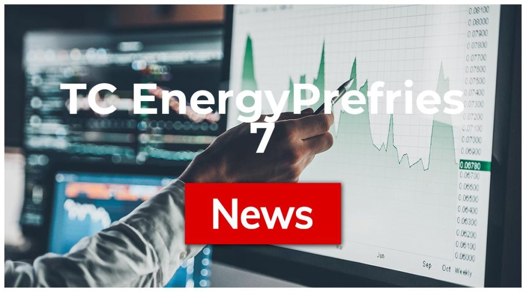 TC EnergyPrefries 7 News: Aktie jetzt kaufen? TC EnergyPrefries 7 News: Aktie jetzt kaufen?