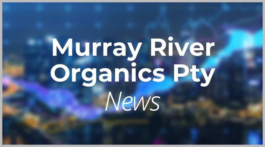Murray River Organics Pty News: Aktie jetzt kaufen? Murray River Organics Pty News: Aktie jetzt kaufen?